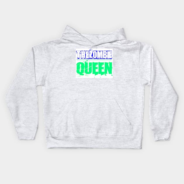 Queen of the Zombies Kids Hoodie by SoWhat